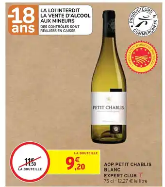 Intermarché AOP PETIT CHABLIS BLANC EXPERT CLUB offre