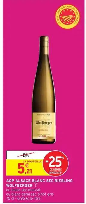 Intermarché WOLFBERGER AOP ALSACE BLANC SEC RIESLING offre