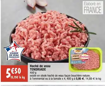 Haché de veau TENDRIADE