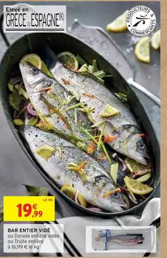 Intermarché BAR ENTIER VIDÉ offre