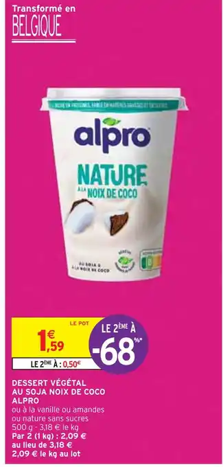 Intermarché ALPRO DESSERT VÉGÉTAL AU SOJA NOIX DE COCO offre