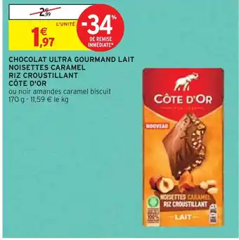 Intermarché CÔTE D'OR CHOCOLAT ULTRA GOURMAND LAIT NOISETTES CARAMEL RIZ CROUSTILLANT offre
