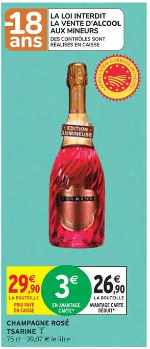 Intermarché TSARINE CHAMPAGNE ROSÉ offre