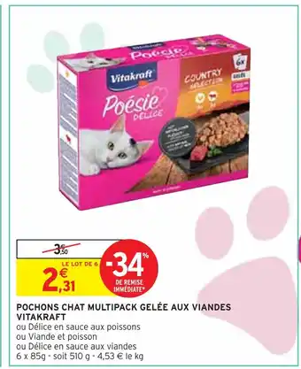 Intermarché VITAKRAFT POCHONS CHAT MULTIPACK GELÉE AUX VIANDES offre