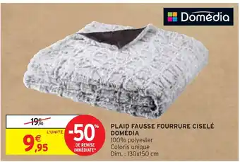 Intermarché DOMÉDIA PLAID FAUSSE FOURRURE CISELÉ offre