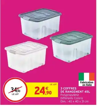 Intermarché 3 COFFRES DE RANGEMENT 45L offre
