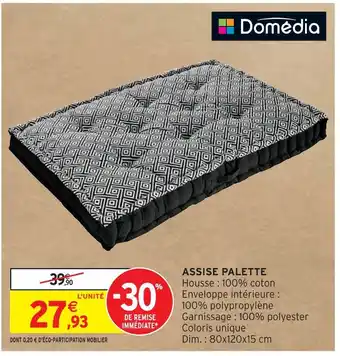 Intermarché Domédia ASSISE PALETTE offre