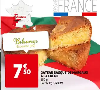 Auchan GATEAU BASQUE DE MARGAUX À LA CRÈME offre
