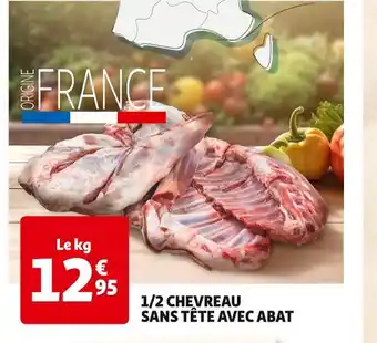 Auchan 1/2 CHEVREAU SANS TÊTE AVEC ABAT offre