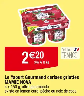 Cora x Carrefour MAMIE NOVA Le Yaourt Gourmand cerises griottes offre