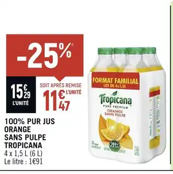 Spar TROPICANA 100% PUR JUS ORANGE SANS PULPE offre