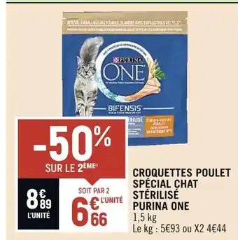 Spar PURINA ONE CROQUETTES POULET SPÉCIAL CHAT STÉRILISÉ offre