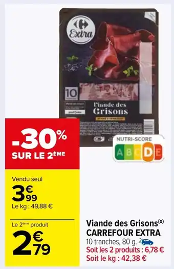 Carrefour Market Viande des Grisons (⁰) CARREFOUR EXTRA 10 tranches, 80 g. offre