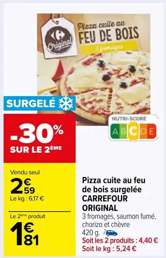 Carrefour Market Pizza cuite au feu de bois surgelée CARREFOUR ORIGINAL offre