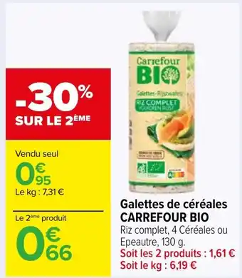 Carrefour Market Galettes de céréales CARREFOUR BIO Riz complet, 4 Céréales ou Epeautre, 130 g. offre