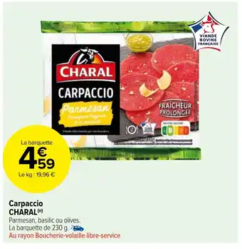Carrefour Market Carpaccio CHARAL (n) offre