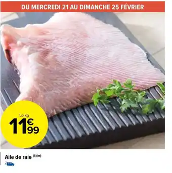 Carrefour Market Aile de raie (k)(m) offre