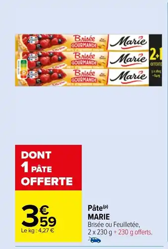Carrefour Market Pâte (P) MARIE offre