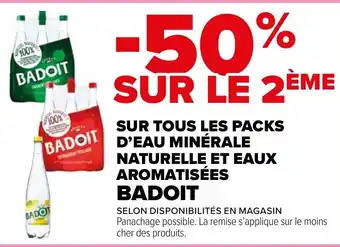 Carrefour Market SUR TOUS LES PACKS D'EAU MINÉRALE NATURELLE ET EAUX AROMATISÉES BADOIT offre