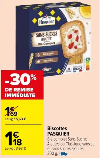 Carrefour Market Biscottes PASQUIER offre