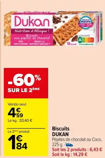 Carrefour Market Biscuits DUKAN offre