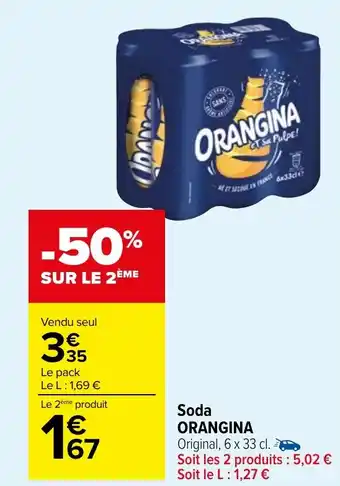 Carrefour Market Soda ORANGINA offre