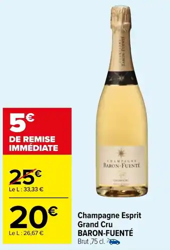 Carrefour Market Champagne Esprit Grand Cru BARON-FUENTÉ Brut ,75 cl. - offre