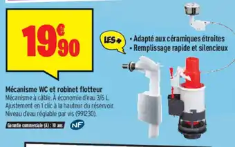 Mécanisme WC et robinet flotteur