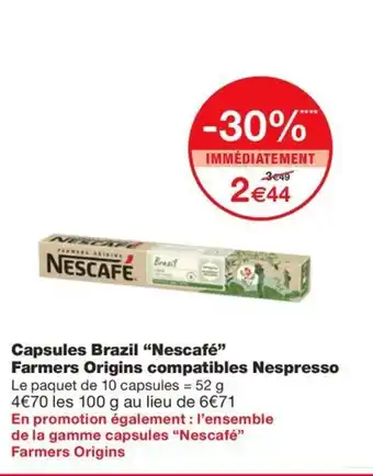 Monoprix Capsules Brazil "Nescafé" Farmers Origins compatibles Nespresso offre
