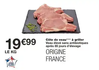 Monoprix Côte de veau*** à griller offre
