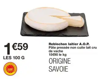 Monoprix Reblochon laitier A.O.P. offre