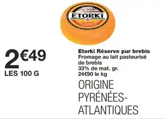 Monoprix Etorki Réserve pur brebis offre