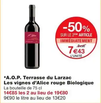 Monoprix *A.O.P. Terrasse du Larzac Les vignes d'Alice rouge Biologique offre