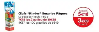 Monoprix Œufs "Kinder" Surprise Pâques offre