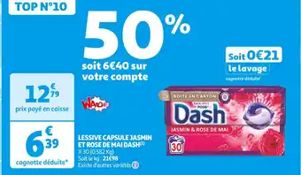 Auchan Supermarché DASH LESSIVE CAPSULE JASMIN ET ROSE DE MAI (1) offre