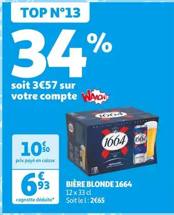 Auchan Supermarché 1664 BIÈRE BLONDE offre
