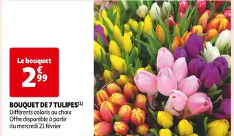 Auchan Supermarché BOUQUET DE 7 TULIPES offre