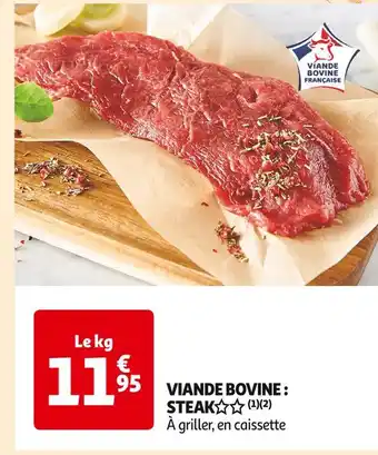 Auchan Supermarché VIANDE BOVINE : STEAK offre