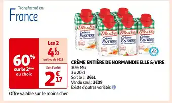 Auchan Supermarché ELLE & VIRE CRÈME ENTIÈRE DE NORMANDIE offre