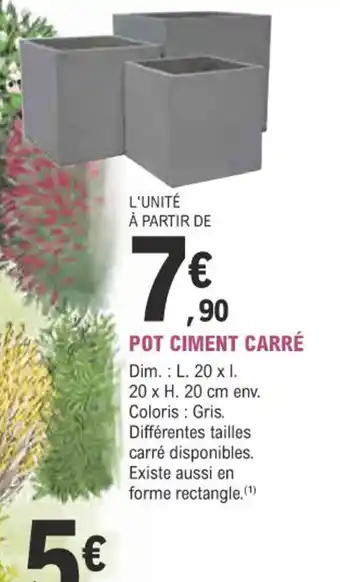 E.Leclerc Jardi POT CIMENT CARRÉ offre