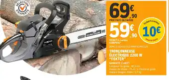 E.Leclerc Jardi TRONÇONNEUSE ÉLECTRIQUE 2200 W "FOXTER" offre