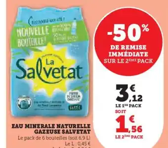 Hyper U EAU MINERALE NATURELLE GAZEUSE SALVETAT offre