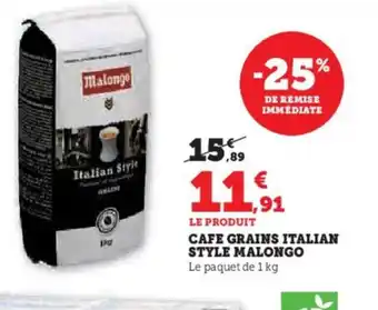 Hyper U CAFE GRAINS ITALIAN STYLE MALONGO offre