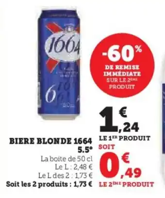 Hyper U BIERE BLONDE 1664 offre