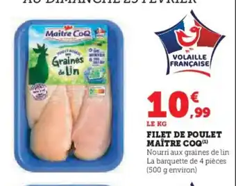 Hyper U FILET DE POULET MAÎTRE COQ offre