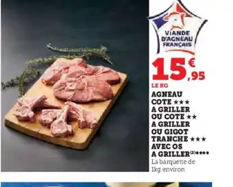 Hyper U LE KG AGNEAU COTE A GRILLER OU COTE offre