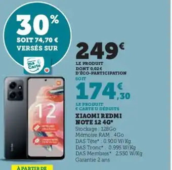 Hyper U CARTE U DÉDUITS XIAOMI REDMI NOTE 12 4G offre