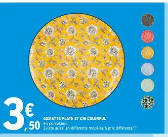 E.Leclerc ASSIETTE PLATE 27 CM COLORFUL offre