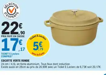 E.Leclerc COCOTTE VERTE RONDE offre