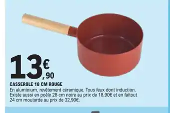 E.Leclerc CASSEROLE 18 CM ROUGE offre